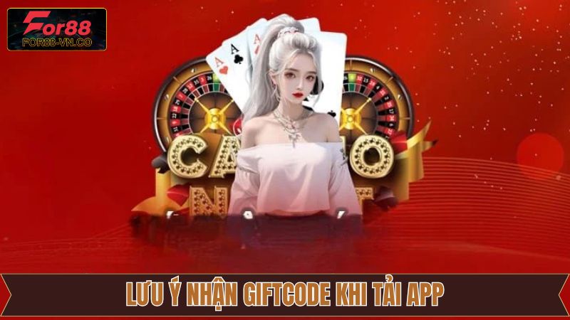 Chú ý cần nắm vững để nhận thưởng khi cài đặt ứng dụng
